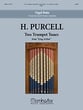 Two Trumpet Tunes from King Arthur Organ sheet music cover